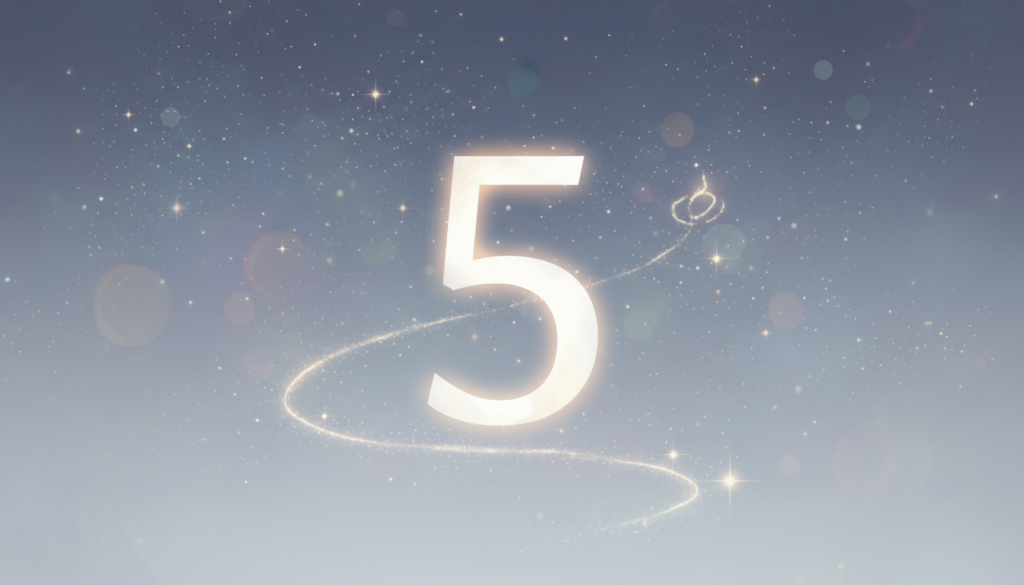 エンジェルナンバー「5」の意味とメッセージ｜変化のサインを安心して受け取る方法